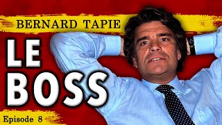 🇫🇷 Bernard Tapie  LHistoire dune GRANDE gueule aux 1000 VIES   Success Story  S1 Ep8 [upl. by Clippard]