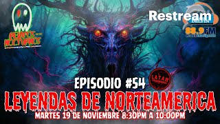 🔴 EP54 Leyendas de Norteamérica [upl. by Stanton789]