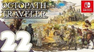 Octopath Traveler  Gameplay Walkthrough Part 22 Cyrus Chapter 3  No Commentary HD [upl. by Aker199]