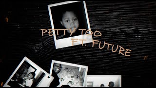 Lil Durk  Petty Too Ft Future Official Audio [upl. by Land771]