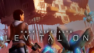 HalfLife Alyx Levitation  Launch Trailer [upl. by Warrin]