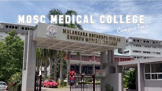 Campus Tour MOSC  Malankara Orthodox Syrian Church Medical College Kolenchery  2024 [upl. by Olumor]