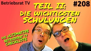 Die ultimative Betriebsrat TV Checkliste Teil 2  Die wichtigsten Schulungen [upl. by Yevi]