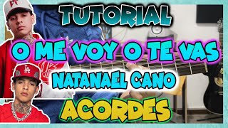 O Me Voy O Te Vas  Natanael Cano  ACORDES  TUTORIAL CON TABS [upl. by Fontana]