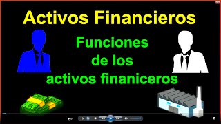 6 Funciones de los activos financieros [upl. by Glynn]