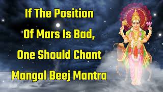 If The Position Of Mars Is Bad One Should Chant Mangal Beej Mantra [upl. by Engud]