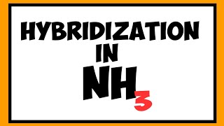 Hybridization in NH3 [upl. by Yaluz596]