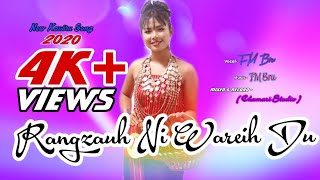 New Kaubru Official Song  Rangzauh Ni Wareih Du  2020 Latest Song [upl. by Heymann92]