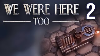 Calling audibles in a maze We Were Here Too Playthrough part 2 [upl. by Dorise724]