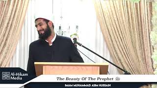 The Beauty Of The Prophet  Imam Muhammad Asim Hussain [upl. by Barden581]