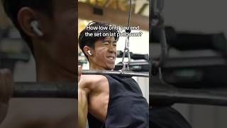 How low to until you end the set on a lat pulldown [upl. by Wiltsey]