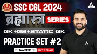 SSC CGL 2024  SSC CGL GKGSStatic GK Classes By Navdeep Sir  Practice Set 2 [upl. by Rowley631]