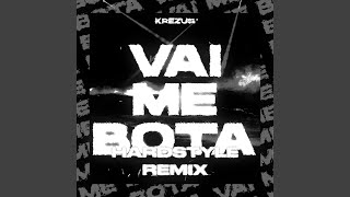 Vai Me Bota Hardstyle Remix [upl. by Beller140]