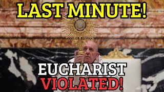 HERETICS on the ATTACK The NEW STRATEGY to PROFANATE the HOLY EUCHARIST [upl. by Tonl714]