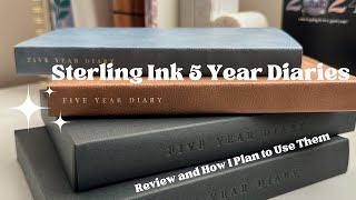 Sterling Ink 5 Year Diaries Review amp How I Plan to Use Them [upl. by Rydder]