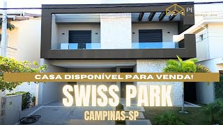 INCRÍVEL CASA COM 4 SUÍTES NO SWISS PARK CAMPINASSP [upl. by Goldsmith722]