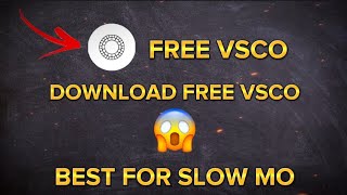 How to download free vsco 😱  Best app for smooth slow motion [upl. by Rothstein]