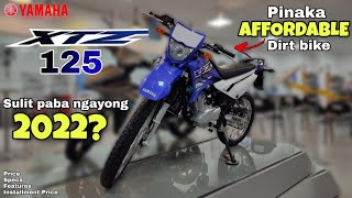 Yamaha XTZ 125 Ang Pinaka Affordable na Dirt bike Price specs features installment price 2022 [upl. by Dane682]