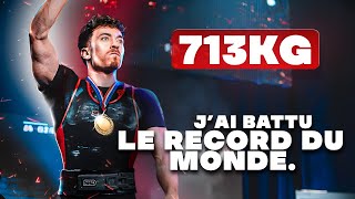 J’AI BATTU LE RECORD DU MONDE  713KG  3x Champion de France [upl. by Sanjay]