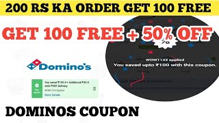 200 rs ka order get 100 free  dominos coupon code today  code [upl. by Snebur]