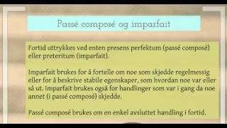 Fransk Når brukes imparfait og passé composé [upl. by Tenej]