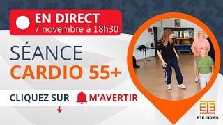 55 ans et  SEANCE CARDIO EN DIRECT  7 nov à 18h30  40 minutes avec Caroline [upl. by Leyla]