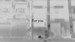 Wintrr  For you  lyrics video [upl. by Ramahs]