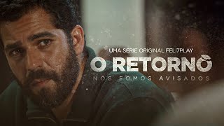 O RETORNO  Nós fomos avisados Teaser 3 [upl. by Idnahr545]