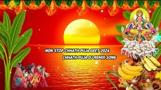 Nonstop Chhath Dj Remix Song 2024  Pawan Singh  Kalpana Chhath ✅  Chhath Puja Geet 2024 [upl. by Oflodor]