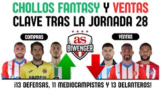 💸 CHOLLOS FANTASY FICHAJES RECOMENDABLES y VENTAS CLAVE en BIWENGER tras la JORNADA 28 [upl. by Anailuy]