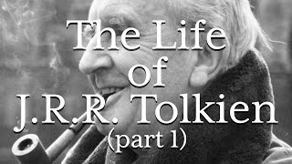 Life of JRR Tolkien Part I [upl. by Sanchez]