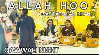 Allah Hoo  Osaf Fateh Ali Khan  Best Qawwali Performance [upl. by Fons]