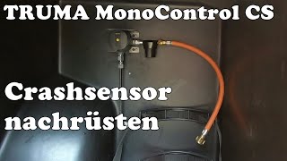 Crashsensor für die Gasanlage  Mehr Komfort im Womo  TRUMA Mono Control CS Montage [upl. by Bitthia]