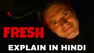 Fresh Movie Explain In Hindi  Fresh 2022 Ending Explained  Daisy EdgarJones Sebastian Stan [upl. by Maxma]