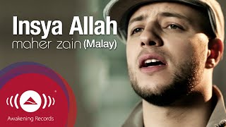 Maher Zain  Insya Allah Malay  Official Lyric Video [upl. by Ecined893]