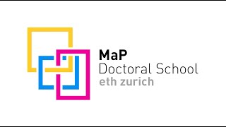 MaP Doctoral School  connecting doctoral students at ETH Zurich [upl. by Belanger]