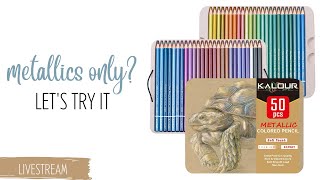 🔴 Lets Swatch and Color with Metallic Colored Pencils Only  Kalour 50 Metallic Colored Pencils [upl. by Eetsirk]