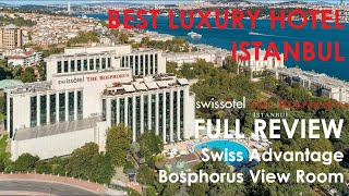 Swissotel Istanbul The Bosphorus  Best Luxury Hotel Istanbul  Swiss Advantage Bosphorus View Room [upl. by Eimac849]