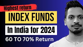 BEST INDEX FUNDS to Invest  Top Index funds for 2024  Best Index Funds in India [upl. by Kabob]