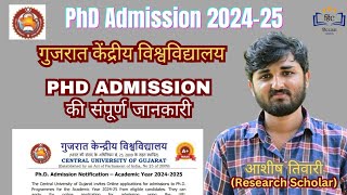 PHD Admission 202425 । Central University Of Gujarat PhD Admission।। Ashish tiwari [upl. by Eislehc]