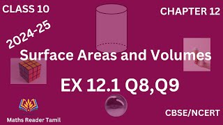 Ex 121 Q8Q9  Surface areas and Volumes Chapter 12Class 10 Maths in tamil [upl. by Vidal]