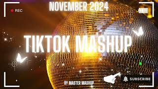 🖤 TIKTOK MASHUP 🖤 NOVEMBER 2024 🖤 not clean 🖤 [upl. by Niwri]