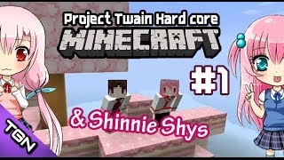 Minecraft  Project Twin Hard Core  by Shinnie Shys  01 [upl. by Naimerej]