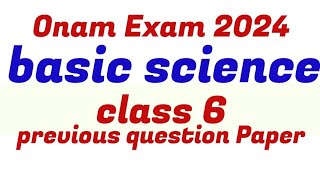 Class 6 basic science Onam Exam Question Paper 2024Std 6 basic science First Term 2024 onamexam [upl. by Innor826]