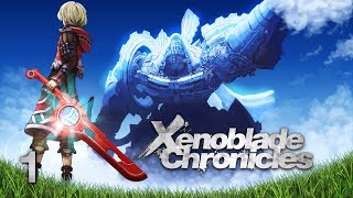 A NEW JOURNEY  Lets Play  Xenoblade Chronicles  1  Walkthrough Playthrough [upl. by Dulcine815]