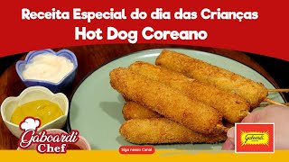 Receita do Dia das Crianças Gaboardi Chef  Hot Dog Coreano [upl. by Dolora582]