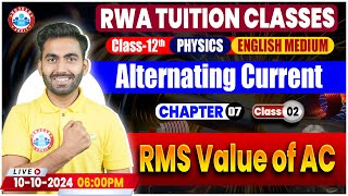 Class 12 Physics Chapter 7 Alternating Current  RMS value of AC  12th Physics Basics By Manish Sir [upl. by Anitsyrhk692]