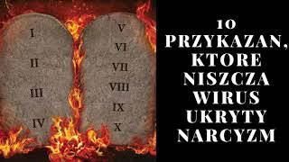 10 PRZYKAZAN  KTORE NISZCZA WIRUS UKRYTY NARCYZM Tosyczny zwiazek z samym soba i jak sie go pozbyc [upl. by Nahtannhoj319]