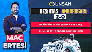 Önde Basan Beşiktaş  Muci  Gedson  Musrati Orta Sahası quotMakine 11quot İhtiyacı [upl. by Engvall154]