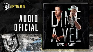 Brytiago x Almighty  Dime a Vel Audio Oficial [upl. by Esoj]